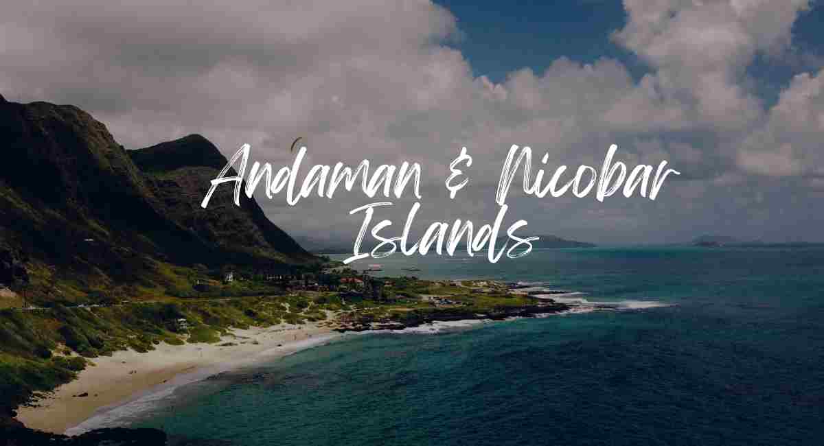 Best tourists places in Andaman and Nicobar